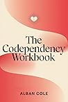 The Codependency ...