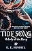 Tide Song, Melody of the De...