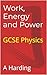 Work, Energy and Power: GCS...