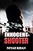 INNOCENT SHOOTER