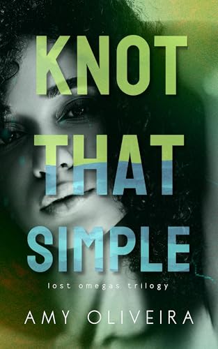 Knot that Simple (Lost Omegas #2)