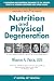 Nutrition and Physical Degeneration