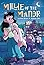 Millie of the Manor: A Graphic Novel