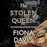 The Stolen Queen by Fiona  Davis