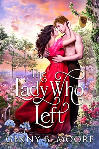 The Lady Who Left (The Flower Sisters #4)