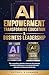 AI EMPOWERMENT TRANSFORMING EDUCATION & BUSINESS LEADERSHIP by Victoria R Summers