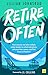 Retire Often by Jillian Johnsrud