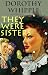 They Were Sisters. Illustrated by Dorothy Whipple