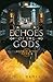 Echoes of the Gods (Broken ...