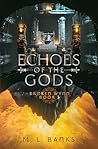 Echoes of the Gods