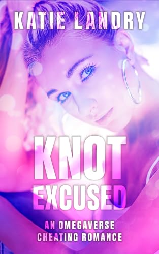 Knot Excused (Kindle Edition)