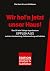 Wir hol'n jetzt unser Haus!...