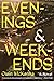 Evenings and Weekends: A Novel