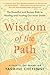 Wisdom of the Path: The Bea...