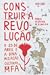 Construir a Revolução : o 25 de Abril e a Dinamização Cultural do MFA