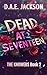 DEAD AT SEVENTEEN: A YA LGBTQ Paranormal Romantic Thriller (THE KNOWERS Book 2)