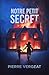 Notre petit secret