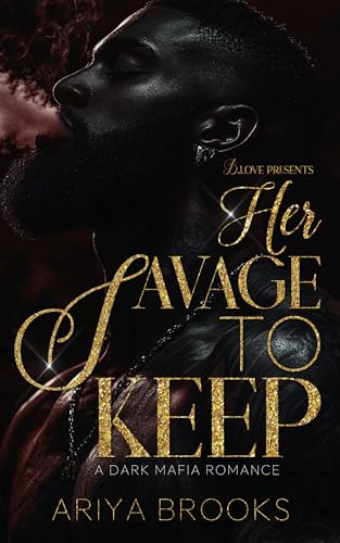 Her Savage to Keep (Kindle Edition)