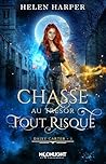 Chasse au Trésor tout Risque by Helen Harper