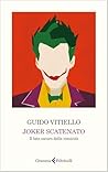 Joker scatenato: ...