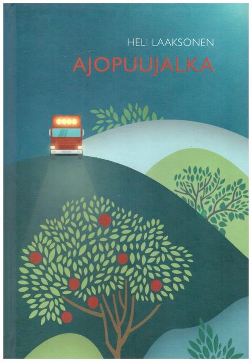 Ajopuujalka (Hardcover)