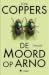 De moord op Arno (Inspecteur Liese Meerhout #18)
