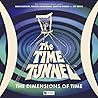 Irwin Allen's The Time Tunnel: The Dimensions of Time