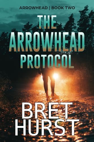 The Arrowhead Protocol (An Arrowhead Thriller, #2)