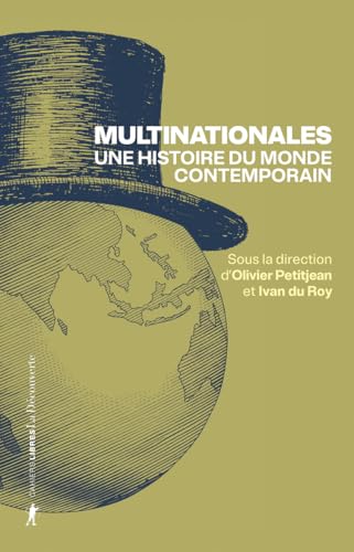 Multinationales. Une histoire du monde contemporain (Paperback)