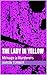 The Lady in Yellow: Ménage ...