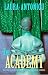 The Academy by Laura Antoniou The Academy by Laura Antoniou
