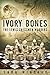 Ivory Bones: The Lewis Chessmen Murders