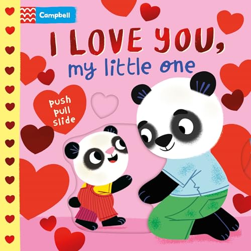 I Love You, My Little One: A Valentine's Day Board Book (Board Book)