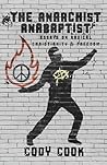 The Anarchist Anabaptist by Cody Cook