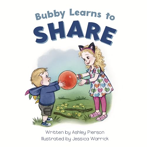 Bubby Learns to Share (Kindle Edition)