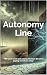Autonomy Line: “We were nev...