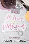 It Was Nothing (The Seddledowne Series, Book 5)