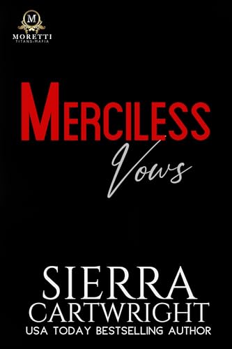 Merciless Vows (Titans: Moretti Mafia Book 3)