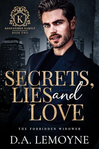 Secrets, Lies and Love: The Forbidden Widower (Kostanidis Family, #2)