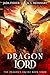 Dragon Lord (The Dragon's S...