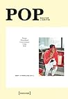 POP: Kultur und Kritik (Jg. 3, 1/2014) (POP. Kultur und Kritik 4) (German Edition)