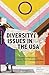 Diversity Issues in the USA...