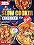 Slow Cooker Cookbook For One by Tracy R. Chase