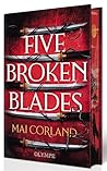 Five Broken Blades