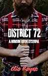 District 72: A NonCon Public Humiliation Dystopia District 72: A NonCon Public Humiliation Dystopia
