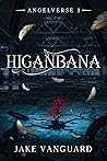 Higanbana (Angelverse, #1)