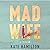 Mad Wife: A Memoir