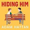 Hiding Him