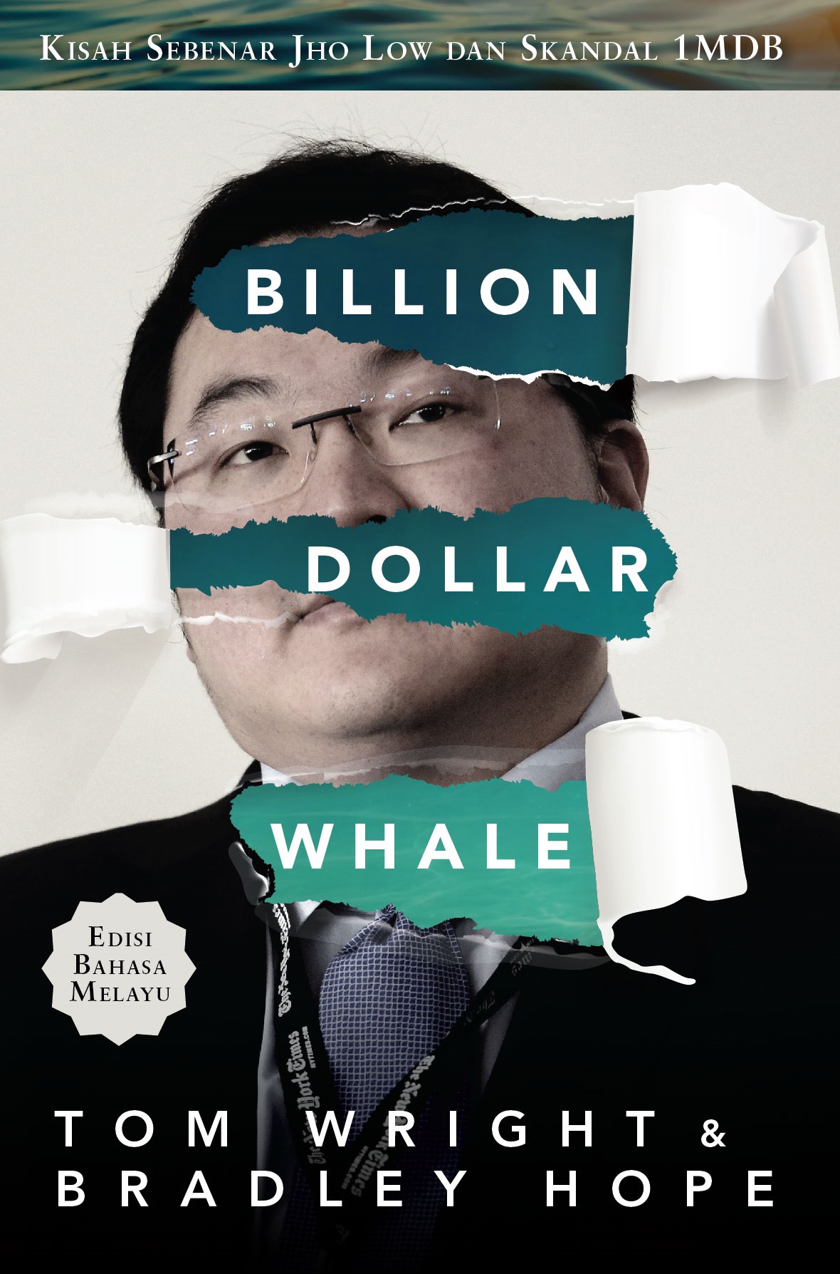 Billion Dollar Whale: Kisah Sebenar Jho Low dan Skandal 1MDB