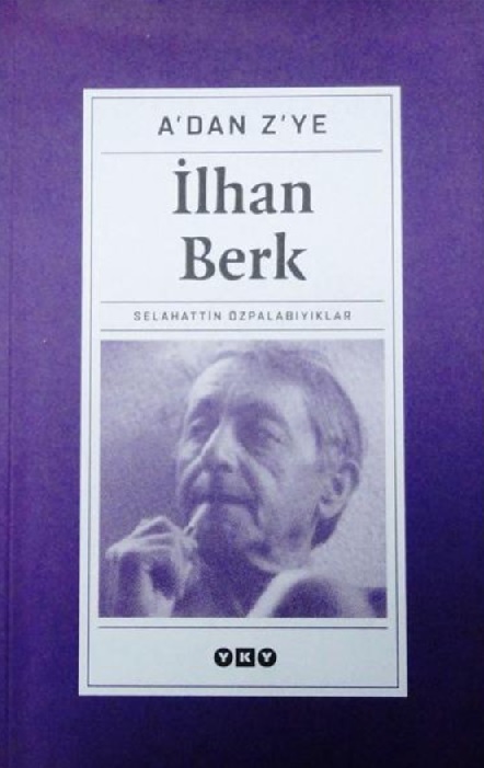 A'dan Z'ye İlhan Berk